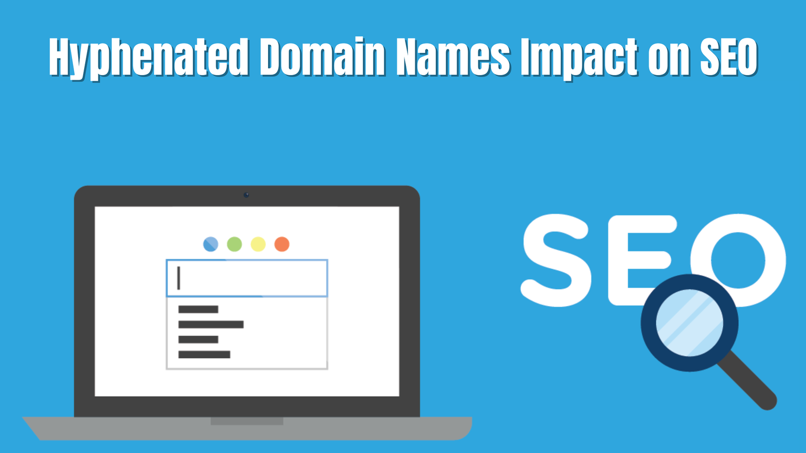 Hyphenated Domain Names: Impact on SEO