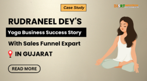 Rudraneel Dey's Yoga Business: Transformational Case Study