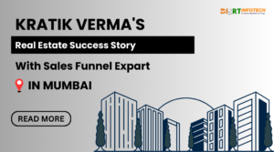 Mumbai Real Estate Sales Funnel: Kratik Verma's Success