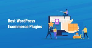 Top 10 WordPress Plugins for E-commerce in 2024
