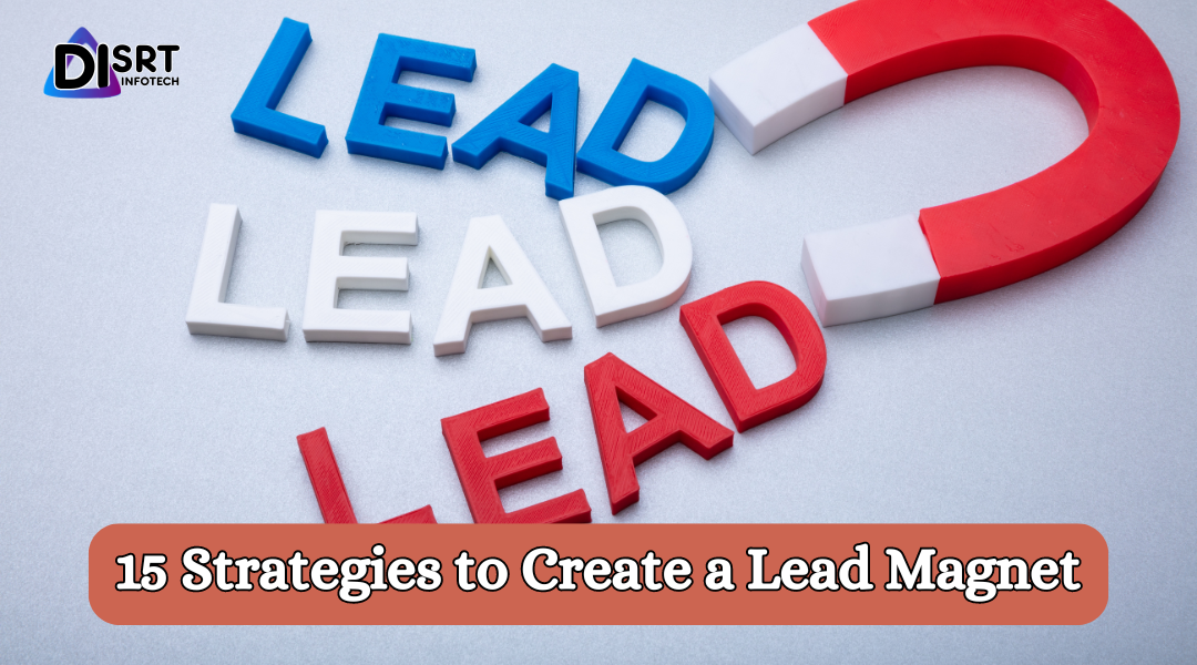 15 Strategies to Create a Lead Magnet