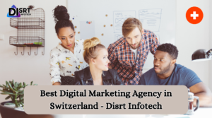 Best Digital Marketing Agency in Switzerland