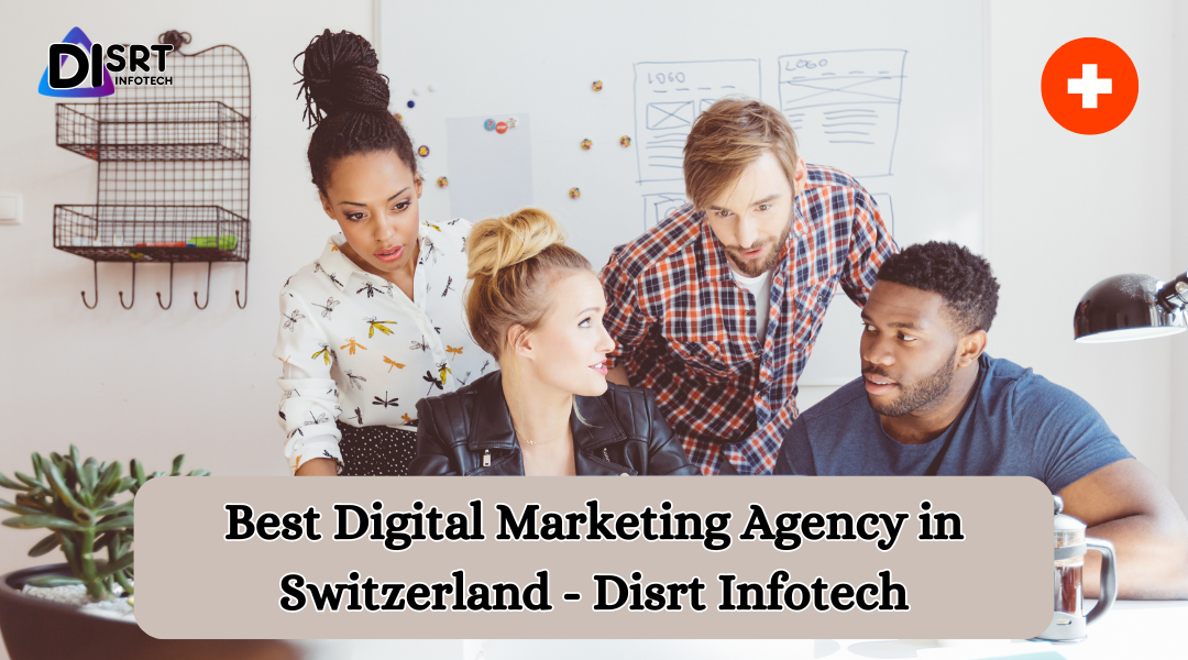 Best Digital Marketing Agency in Switzerland